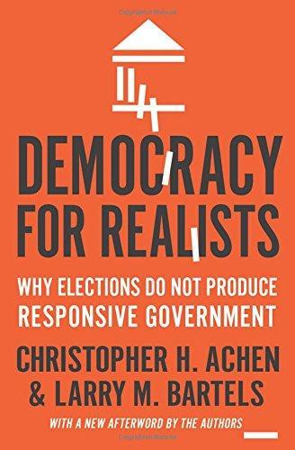 Cover of Democracy for Realists Why Elections Do Not Produce Responsive Government