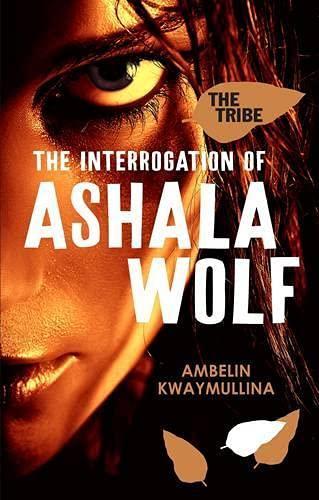 Cover of The Interrogation of Ashala Wolf
