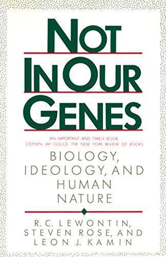 Cover of Not in Our Genes: Biology, Ideology and Human Nature