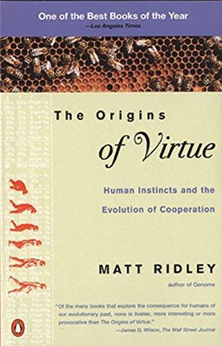 Cover of The Origins of Virtue: Human Instincts and the Evolution of Cooperation