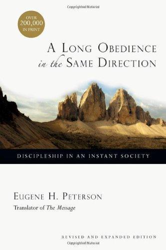 Cover of A Long Obedience in the Same Direction: Discipleship in an Instant Society