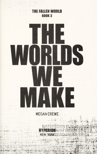 The worlds we make