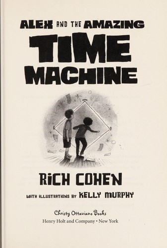 Alex and the amazing time machine