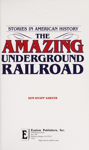 Cover of The amazing Underground Railroad