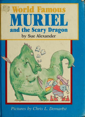 Cover of World famous Muriel and the scary dragon