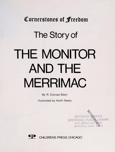 The story of the Monitor and the Merrimac