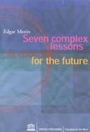 Cover of Seven complex lessons in education for the future