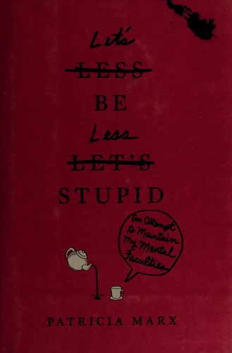 Cover of Let's be less stupid