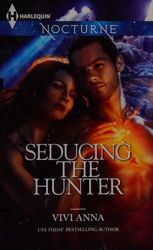 Cover of Seducing the hunter