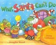 Cover of What Santa can't do