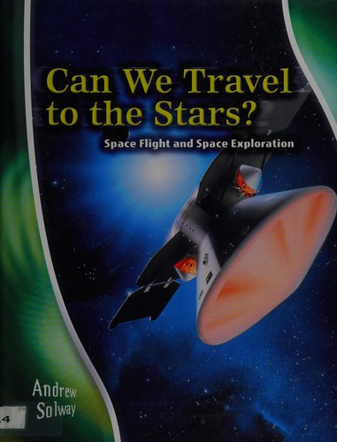 Cover of Can we travel to the stars?