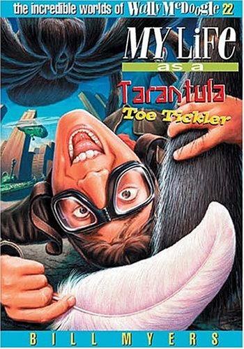 Cover of My life as a tarantula toe tickler