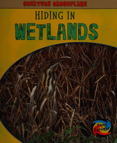 Hiding in wetlands