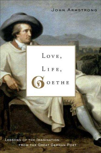 Cover of Love, Life, Goethe