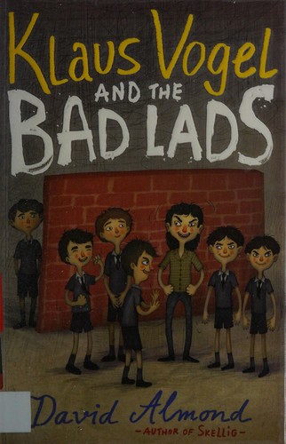Cover of Klaus Vogel and the bad lads
