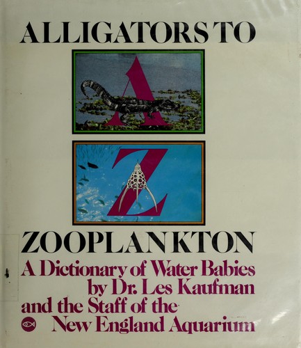 Cover of Alligators to zooplankton