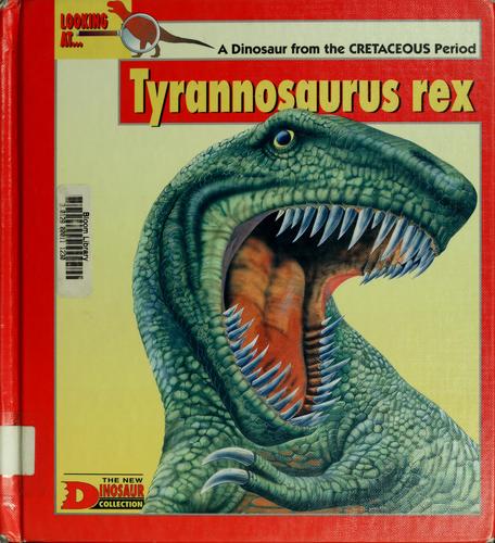Cover of Looking at -- Tyrannosaurus rex