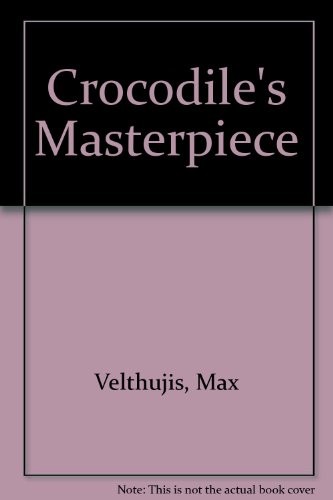 Crocodile's masterpiece