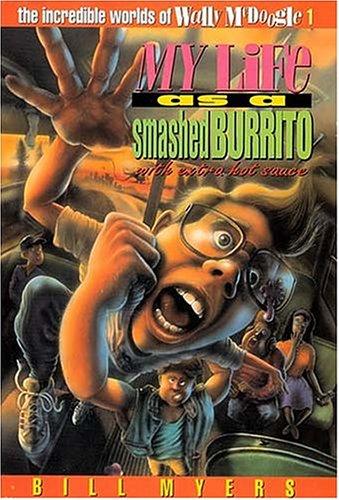 Cover of My life as a smashed burrito with extra hot sauce