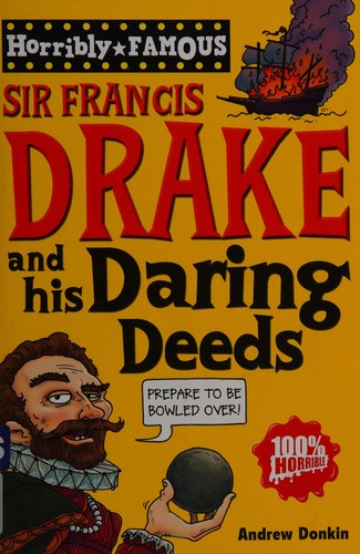 Cover of Sir Francis Drake and his daring deeds