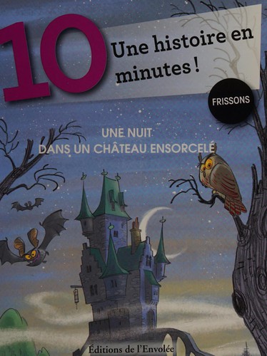 Une nuit dans un chateau ensorcele