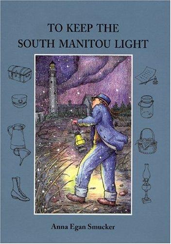 Cover of To keep the South Manitou light