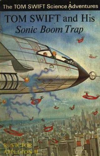 Tom Swift and his Sonic Boom Trap