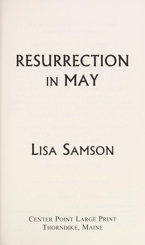 Resurrection in May