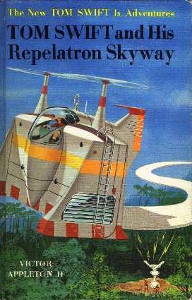 Tom Swift and his Repelatron Skyway
