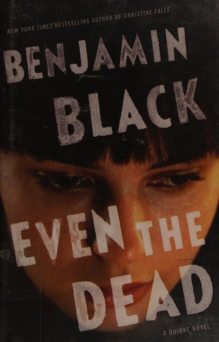 Cover of Even the dead