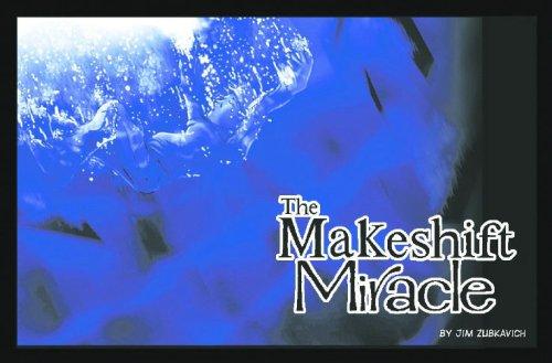 Makeshift Miracle Volume 1