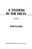 Cover of A Station in the Delta