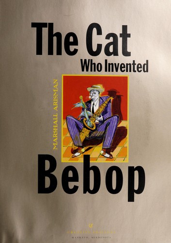 The Cat that invented bebop