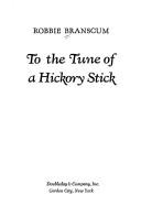 To the tune of a hickory stick