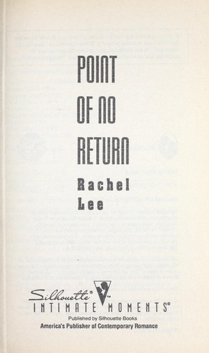 Point of No Return (Conard County) (Silhouette Intimate Moments, No. 566) (Silhouettee Intimate Moments No 7566)