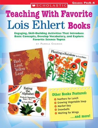 Cover of Teaching With Favorite Lois Ehlert Books