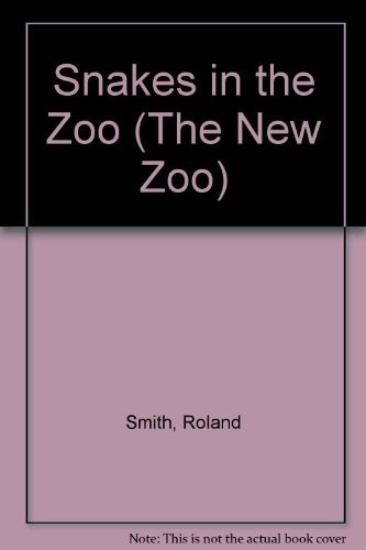Cover of Snakes in the zoo