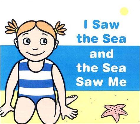 Cover of I saw the sea and the sea saw me