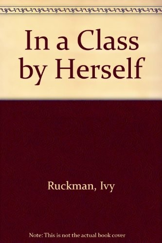 In a class by herself