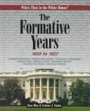 Cover of The formative years, 1829 to 1857