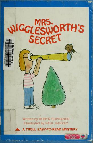 Cover of Mrs. Wigglesworth's secret