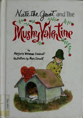 Nate the Great and the mushy valentine