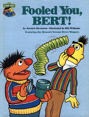 Fooled You, Bert!