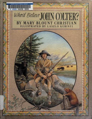 Who'd believe John Colter?