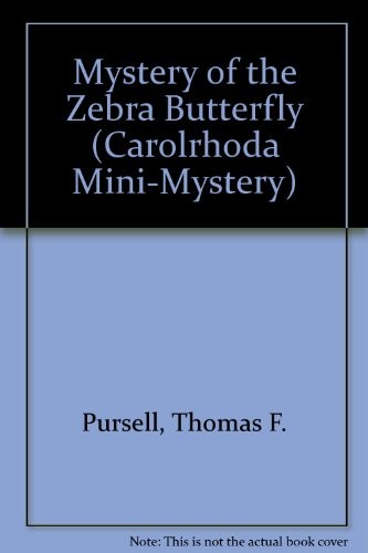 Cover of The mystery of the zebra butterfly