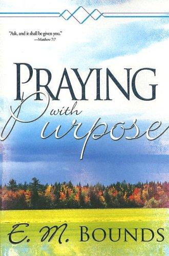 Praying with purpose