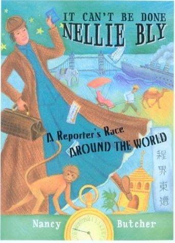 Cover of It can't be done, Nellie Bly!