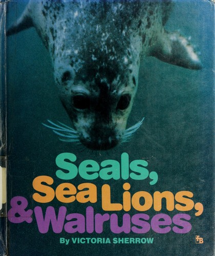 Cover of Seals, sea lions, & walruses