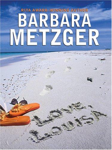 Cover of Love, Louisa