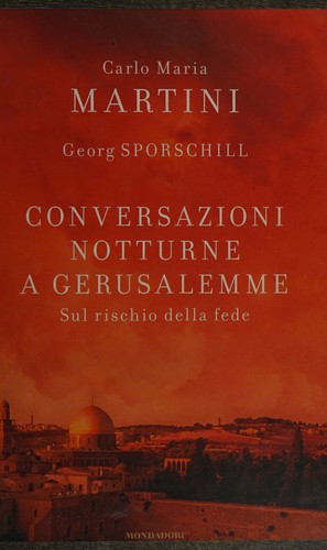 Conversazioni notturne a Gerusalemme